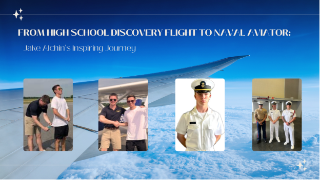 From High School Discovery Flight to Naval Aviator: Jake Alchin's Inspiring Journey